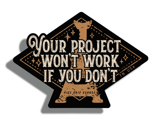 Vice Grip Garage Project Sticker