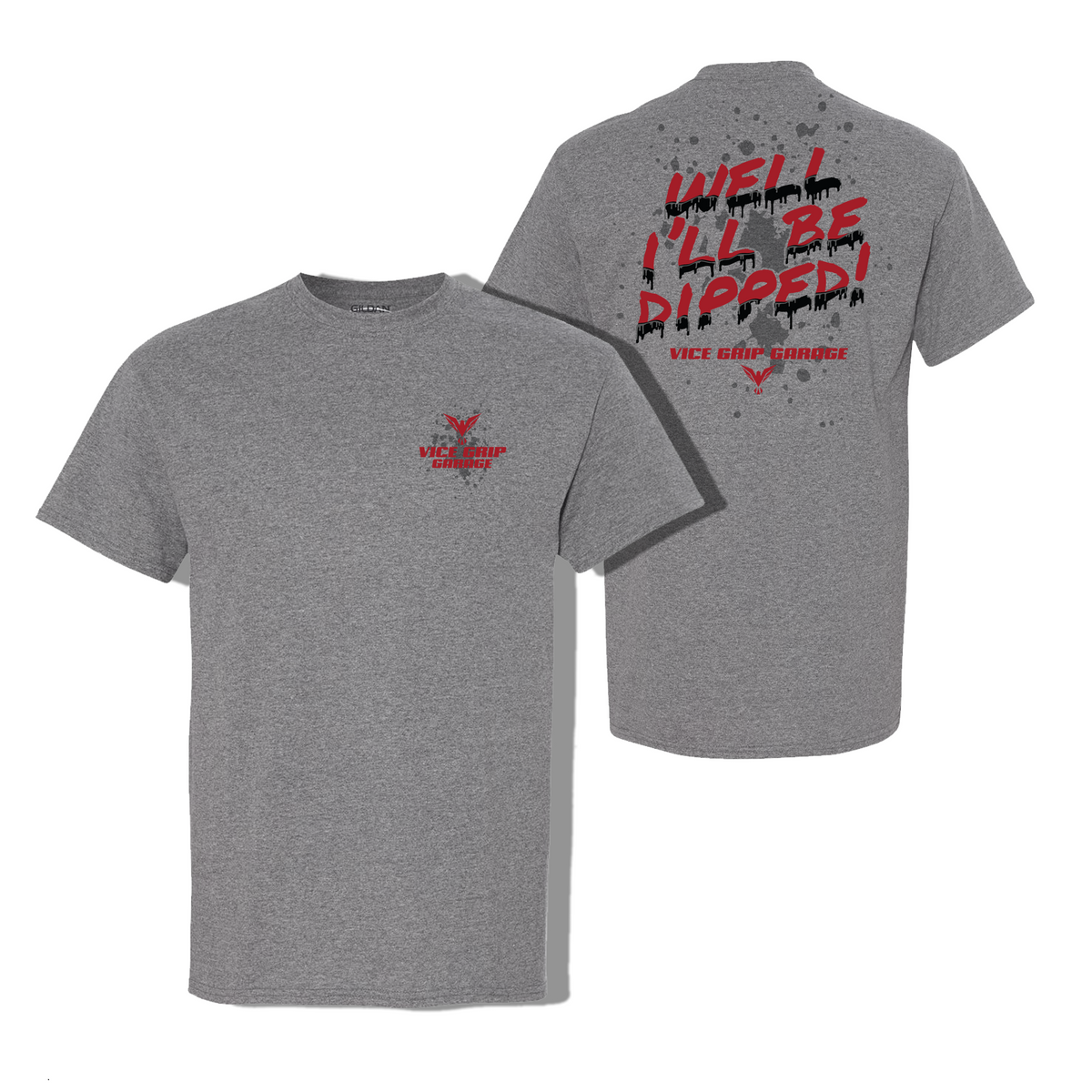 New I'll Be Dipped Shirt